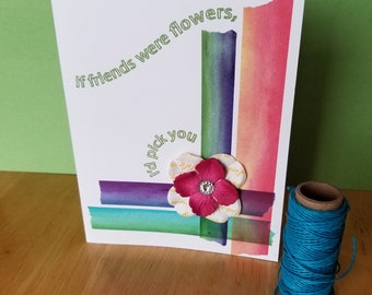 If Friends Were Flowers DPink