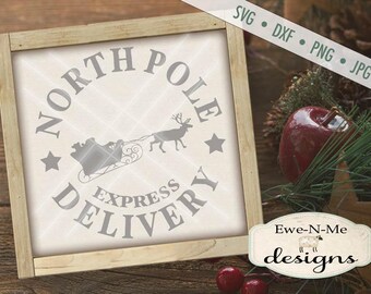 Christmas SVG Cut File - Santa Sleigh SVG - North Pole Delivery - Digital svg, dxf, png and jpg files available for instant download