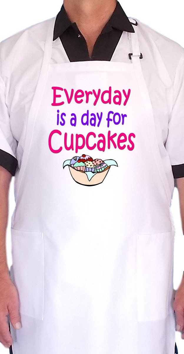 Cute Baking Apron Everyday Is A Day For Cupcakes White Aprons