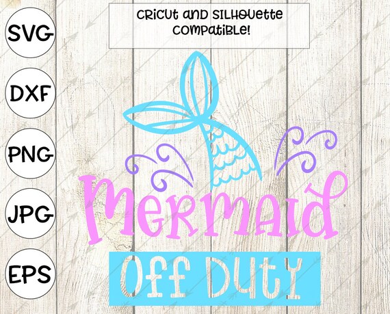Download mermaid svg mermaid tail svg mermaid shirt off duty svg