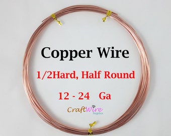 Copper Wire, Half Round Half Hard 12 14 16 18 20 21 22 24 Gauge 5 10 15 25 50 Feet Craft DIY Wrapping Jewelry