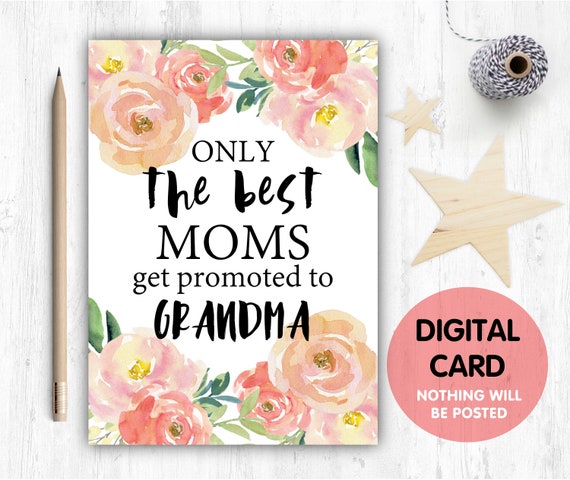 PRINTABLE pregnancy reveal, you're going to be a grandma, only the best moms get promoted to grandma, I'm pregnant, baby reveal