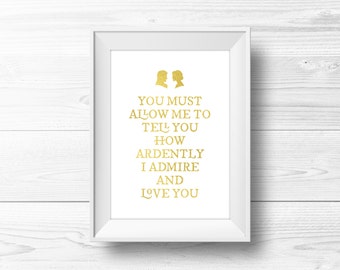 Pride and Prejudice Wall Art -- Gold Foil, Valentines Day, Darcy Proposal, Jane Austen, Typography, Romantic, Printable, Instant Download
