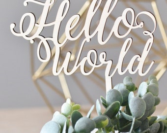Hello World cake topper, baby shower cake topper, birthday party decor