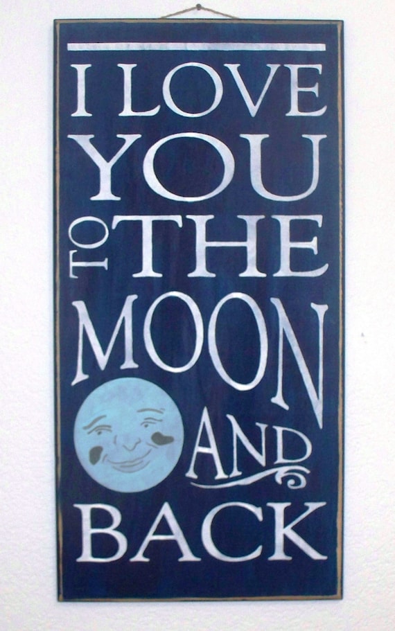 I LOVE YOU to the Moon and Back - Large Wooden Sign - 12 x 24 - Wall Decor - Nursery -Kids Room - Blue moon