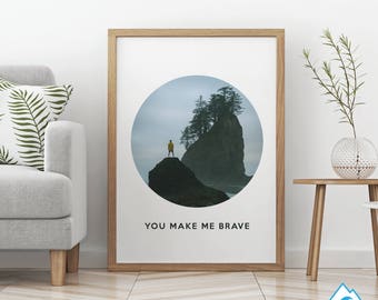 You Make Me Brave Circle, Printable Art, Digital Download, Inspirational, Motivational, Minimalistic