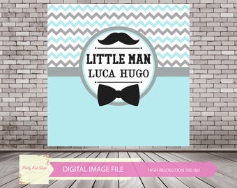 Little Man Backdrop, Little Man Banner, Mustache Backdrop, Little Man Decor, Little Man Party, Little Man Birthday *DIGITAL IMAGE FILE*