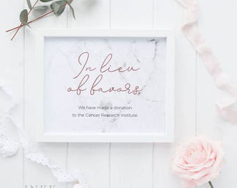 Marble Rose Gold In Lieu of Favors Sign, Donation Sign, Favors Sign Wedding Signage, Gift Table Sign, DIY, PDF Instant Download #E039