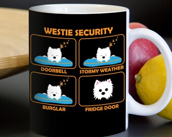 Custom Funny Westie Mug | Westie Security | A Perfect Westie Gift Idea | 11oz