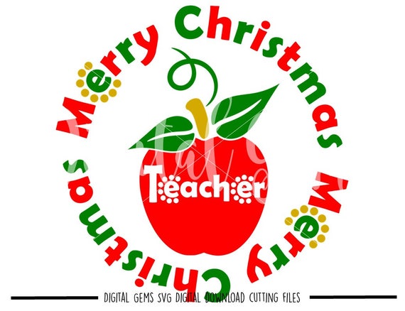 Download Merry Christmas Teacher svg / dxf / eps files. Digital