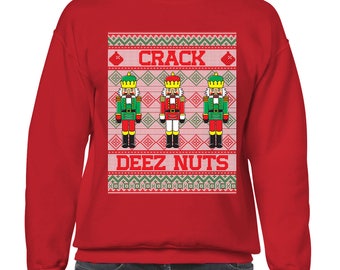 Crack Deez Nuts Nutcracker Ugly Christmas Sweater Holiday Gift Idea Present Men's Crew Neck Sweater OSF-0038