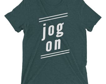 Jog on Short sleeve t-shirt