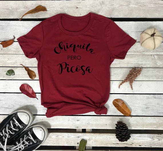 Chiquita Pero Picosa Women's Short Sleeve Crewneck T Shirt , Funny Spanish Slang Tee