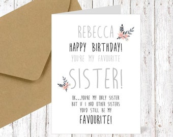 only Sister / Auntie Card PERSONALISED Sister Birthday card for sister my favourite sister card HAPPY Birthday SISTER personalised auntie