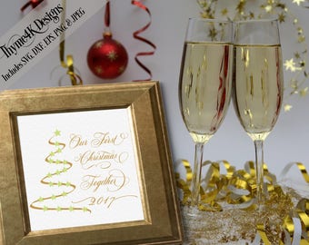 SVG Digital Design "Our First Christmas Together 2017" Instant Download- Includes svg, png, jpeg, dxf, & eps formats.