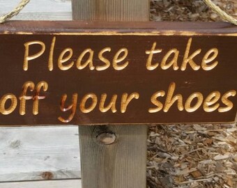 Rock your socks wood sign. No shoes front door porch sign