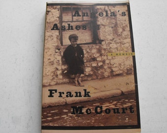 Angela's Ashes By Frank Mc Court A Memoir Of Ireland