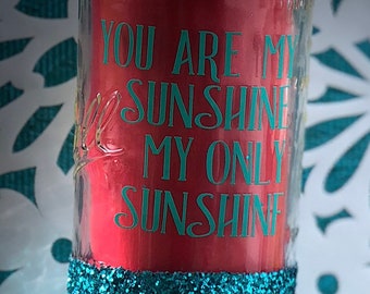 You are my sunshine