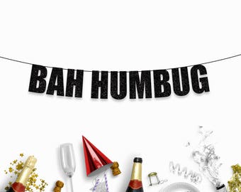 BAH HUMBUG - Rude/Funny Christmas Party Decoration Sign/Banner