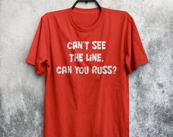 Can't See The Line - National Lampoons Shirt - Xmas Vacation - Christmas Shirt - Griswold Shirt - Clark Griswold - cousin eddie - gift idea