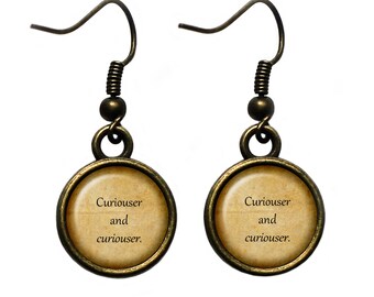 Alice in Wonderland "Curiouser and curiouser" Earrings