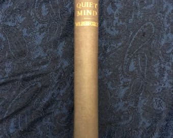 The Secret of a Quiet Mind by Basil Wilberforce 1911 Vintage Antique Hardback Hardcover