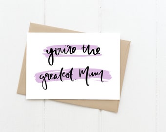 Greatest Mum Greeting Card, Mother’s Day Card, Mom Blank Card