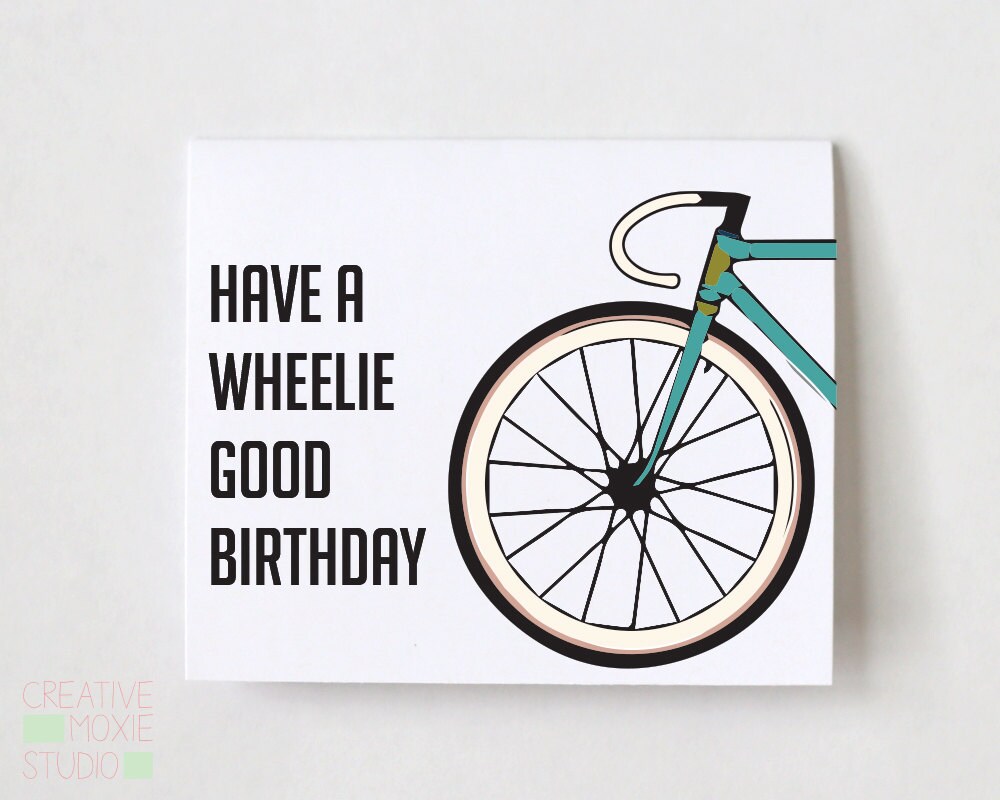 Have a Wheelie Good Birthday Card Birthday Card Bike Card