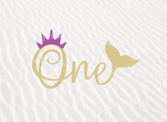 One SVG File Mermaid One Svg Mermaid Svg First Birthday