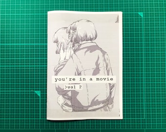 you're in a movie zine - vol 2