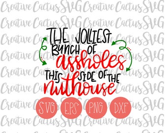 National Lampoon Christmas, Jolliest bunch of Assholes SVG