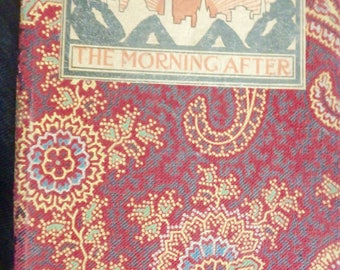 1903 edition =Reflections of the Morning after by herman Meader -grouches and grins