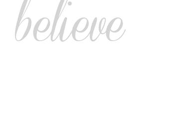 Believe Grey Wall Art Printable