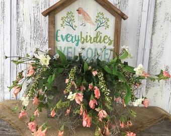 Every birdies Welcome Wood and Tin with Floral Spring Arrangement, Summer Wall or Table Arrangement, Spring Bird Arrangement, FAAP