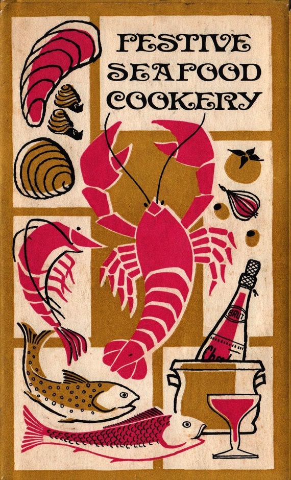 Festive Seafood Cookery + Edna Beilenson + Maggie Jarvis + 1969 + Vintage Cook Book