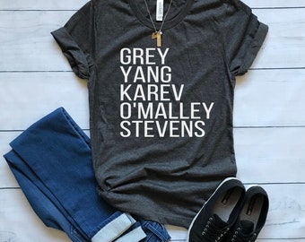 Grey's Anatomy shirt / Crew Neck, V Neck, Long Sleeve OR Raglan Available / Grey Yang Karev O'Malley Stevens shirt / TV shirt / Grey's Cast