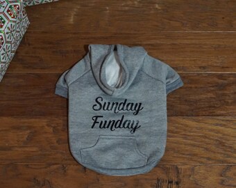 Sunday Funday dog hoodie, dog hoodie, dog hoodies, dog-puppy clothing