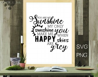 SVG Cut File, PNG Cut File, You Are My Sunshine