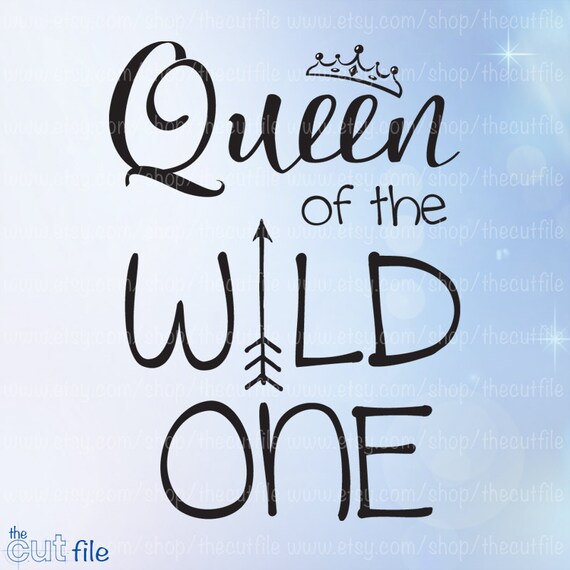 Download Matching Mom shirt svg Queen of the Wild One svg dxf eps