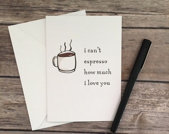 espresso card - i love you card - romantic card - coffee card - anniversary card - love card - boyfriend card - girlfriend card - pun card