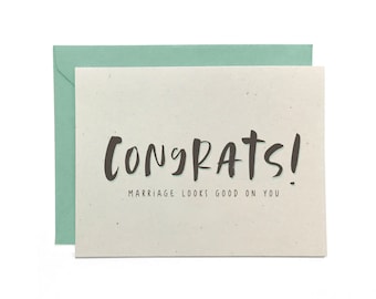 NEW | Hand Lettered Congratulations Card, Wedding Congrats, Marriage Looks Good on You, Recycled Card