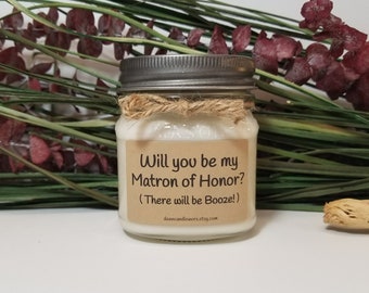 Will you be my Matron of Honor Gift - 8oz Bridesmaid Proposal - Personalized Candle - Wedding Candles - Rustic Candles - Bridal Party Favors