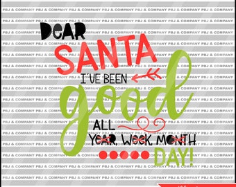 Dear Santa svg, Santa svg, Christmas svg, Quote DIY Cutting File - SVG, PNG, Dxf Files - Silhouette Cameo