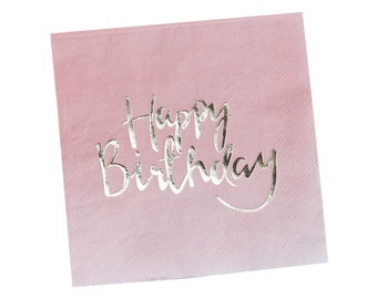 Napkins | Pink and Gold Party Napkins | Pink 'Happy Birthday' Napkins | Pink Napkins | Gold Foil Napkins | Pink Party Napkins | 20 Per Pack