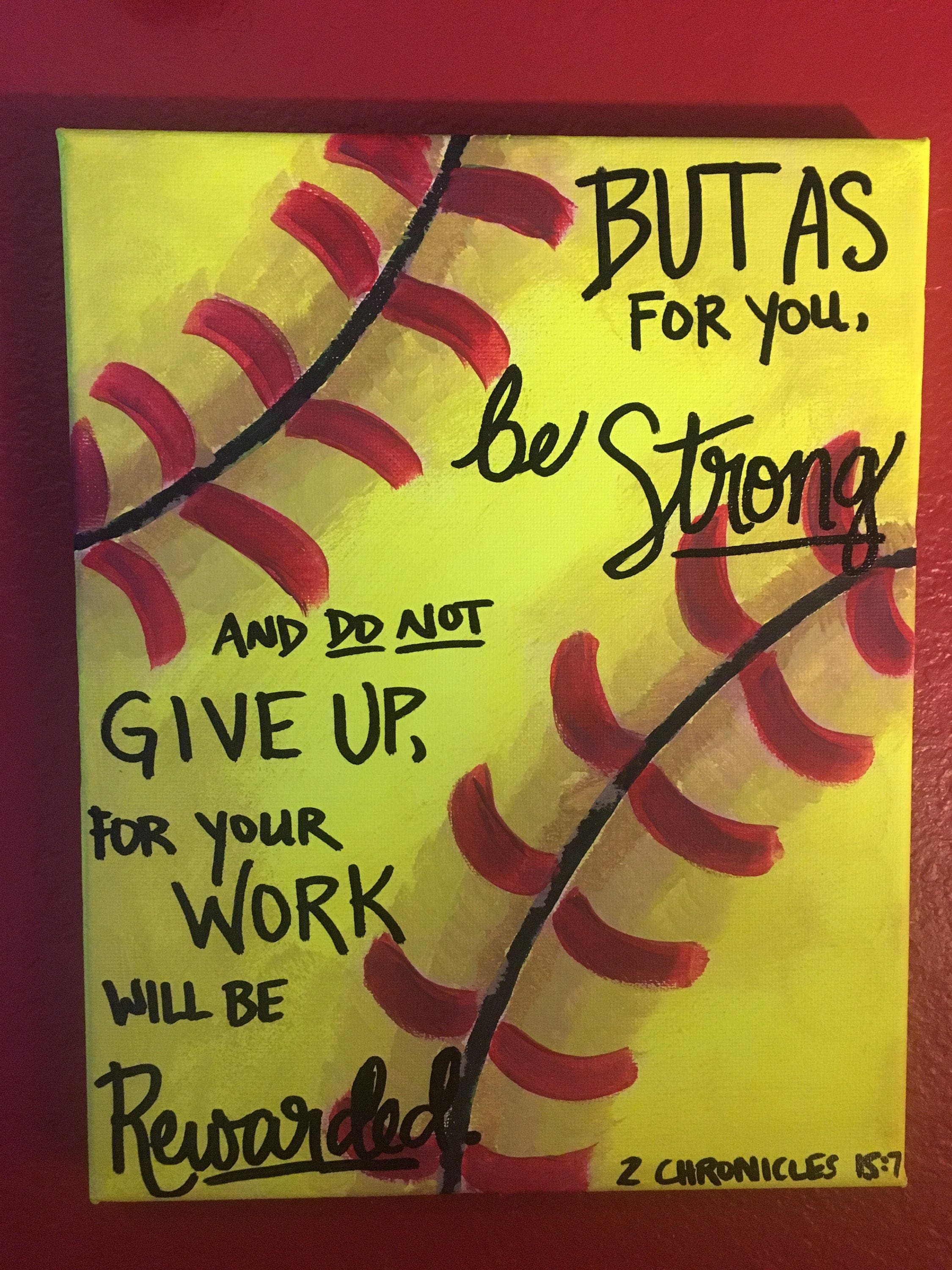 Softball canvas handpainted with Bible verse 2 Chronicles 157