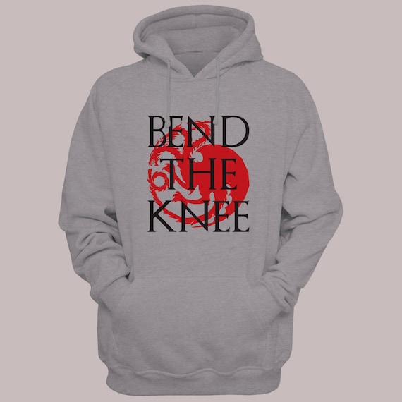 Game of Thrones "Bend The Knee" Hoodie Sweater S-XL Hooded Pullover Khaleesi Targaryen