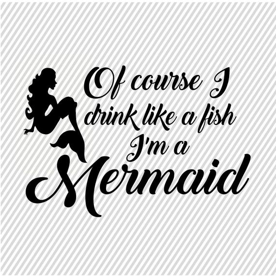 Free Free 208 Mermaid Sayings Svg SVG PNG EPS DXF File