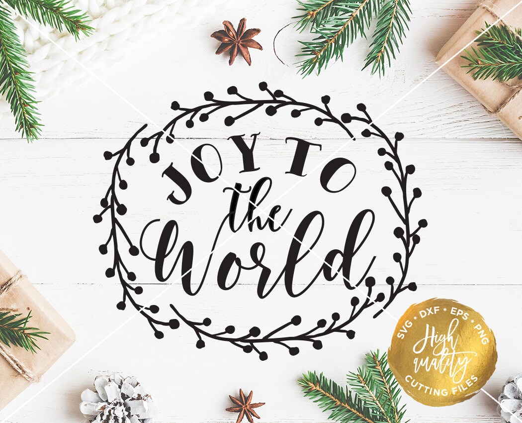 Download Joy To The World SVG DXF Cut File Christmas Joy SVG Cut File