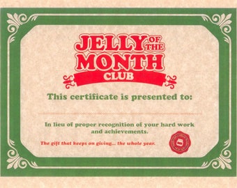 National Lampoon's Christmas Vacation > Jelly Of The Month Club Certificate (COLOR)
