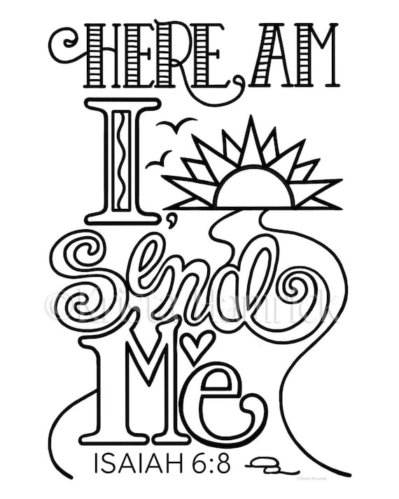 Download Here Am I Send Me coloring page in two sizes: 8.5X11 Bible